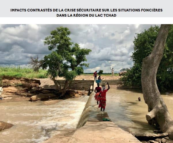 Publication : Étude de l’impact de la crise sécuritaire sur les dynamiques foncières dans la région du lac Tchad